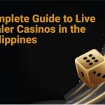 complete guide to live casino dealer in Philippines