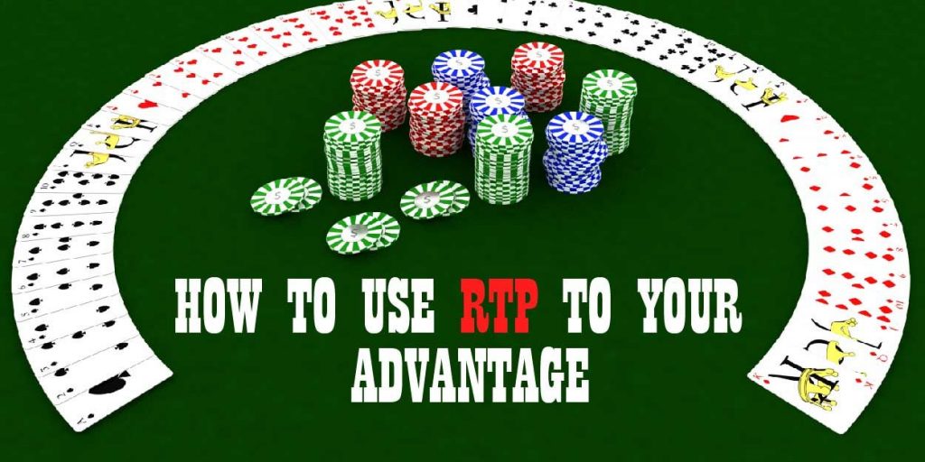 How to use RTP to your advantage